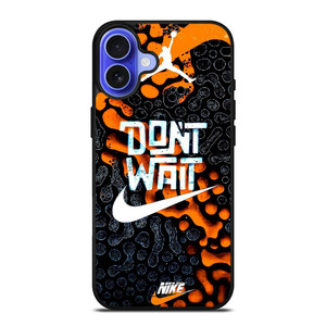 NIKE AIR JORDAN DON'T WAIT iPhone 16 Case