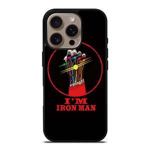 I AM IRON MAN INFINITY STONE iPhone 16 Pro Case