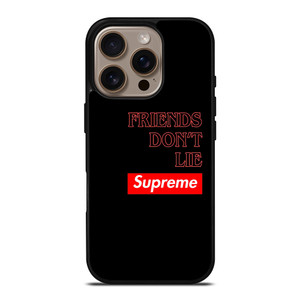 SUPREME FRIENDS DON'T LIE iPhone 16 Pro Case SUPREME FRIENDS DON'T LIE iPhone 16 Pro Case