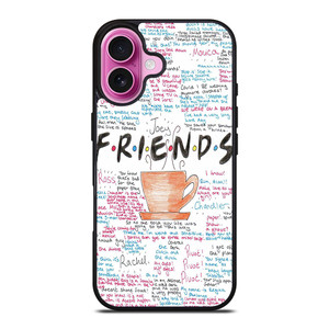 FRIENDS TV SHOW QUOTES iPhone 16 Plus Case FRIENDS TV SHOW QUOTES iPhone 16 Plus Case