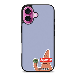 PATRICK SUPREME $3 iPhone 16 Plus Case PATRICK SUPREME $3 iPhone 16 Plus Case