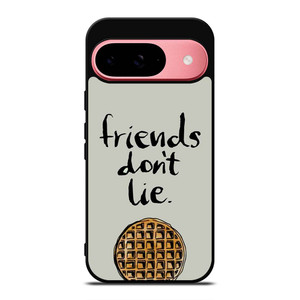 BEST FRIENDS DON'T LIE WAFFLE STRANGER THINGS Google Pixel 9 Case BEST FRIENDS DON'T LIE WAFFLE STRANGER THINGS Google Pixel 9 Case