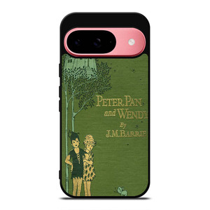 PETER PAN AND WENDY JM Barrie Google Pixel 9 Case PETER PAN AND WENDY JM Barrie Google Pixel 9 Case