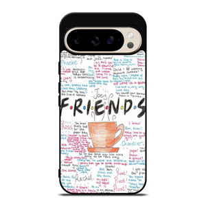 FRIENDS TV SHOW QUOTES 946 Google Pixel 9 Pro Case