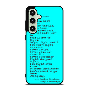 GREY'S ANATOMY QUOTES Samsung Galaxy S24 FE Case GREY'S ANATOMY QUOTES Samsung Galaxy S24 FE Case