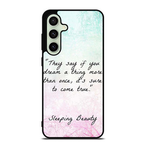 PRINCESS AURORA QUOTES Samsung Galaxy S24 FE Case