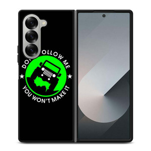 JEEP DONT FOLLOW ME QUOTES Samsung Galaxy Z Fold 6 Case Cover