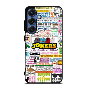 IMPRACTICAL JOKERS QUOTES Samsung Galaxy S25 Case