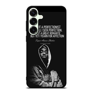 QUOTE INSPIRATION TUPAC 2PAC Samsung Galaxy S25 Plus Case