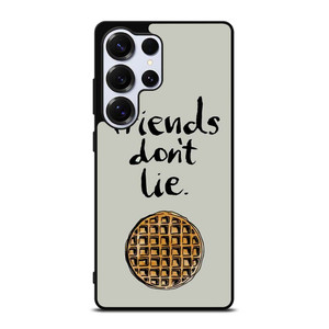 BEST FRIENDS DON'T LIE WAFFLE STRANGER THINGS Samsung Galaxy S25 Ultra Case BEST FRIENDS DON'T LIE WAFFLE STRANGER THINGS Samsung Galaxy S25 Ultra Case
