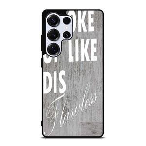 I WOKE UP LIKE THIS 1 Samsung Galaxy S25 Ultra Case