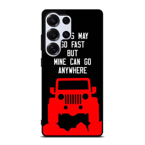 JEEP YOURS MAY GO FAST Samsung Galaxy S25 Ultra Case