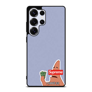 PATRICK SUPREME $3 Samsung Galaxy S25 Ultra Case PATRICK SUPREME $3 Samsung Galaxy S25 Ultra Case
