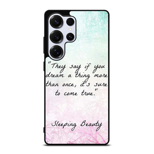 PRINCESS AURORA QUOTES Samsung Galaxy S25 Ultra Case