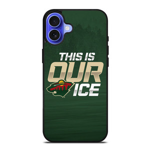 MINNESOTA WILD THIS IS OUR ICE iPhone 16 Case