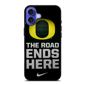 OREGON DUCKS THE ROAD ENDS HERE iPhone 16 Case