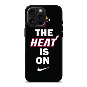 MIAMI HEAT IS ON NIKE iPhone 16 Pro Max Case