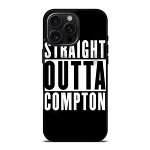 STRAIGHT OUTTA COMPTON HIP HOP LOGO iPhone 16 Pro Max Case STRAIGHT OUTTA COMPTON HIP HOP LOGO iPhone 16 Pro Max Case