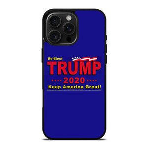 TRUMP 2020 RE ELECT KEEP AMERICA GREAT iPhone 16 Pro Max Case TRUMP 2020 RE ELECT KEEP AMERICA GREAT iPhone 16 Pro Max Case