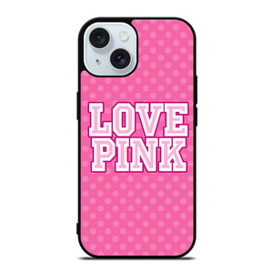 VICTORIA'S SECRET LOVE PINK LOGO iPhone 15  Case Cover