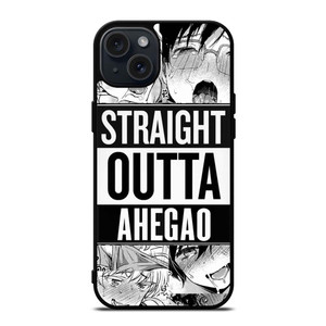STRAIGHT OUTTA AHEGAO iPhone 15 Plus Case STRAIGHT OUTTA AHEGAO iPhone 15 Plus Case
