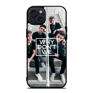 WHY DON'T WE iPhone 15 Plus Case