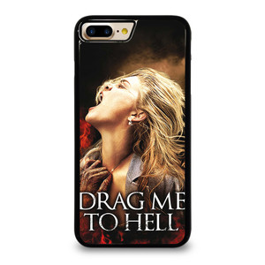 DRAG ME TO HELL iPhone 7 Plus Case