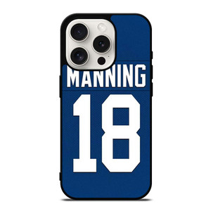 PEYTON MANNING INDIANAPOLIS COLTS iPhone 15 Pro Case
