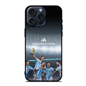 LIONEL MESSI IMPOSSIBLE IS NOTHING ADIDAS iPhone 15 Pro Max Case LIONEL MESSI IMPOSSIBLE IS NOTHING ADIDAS iPhone 15 Pro Max Case