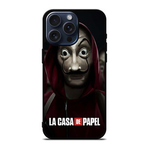 MONEY HEIST LA CASA DE PAPEL iPhone 15 Pro Max Case