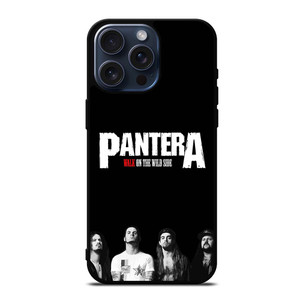 PANTERA WALK ON THE WILD SIDE iPhone 15 Pro Max Case