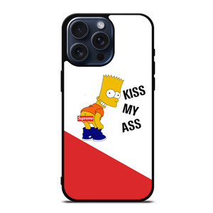 SUPREME BART SIMPSON KISS MY ASS iPhone 15 Pro Max Case SUPREME BART SIMPSON KISS MY ASS iPhone 15 Pro Max Case