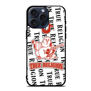 TRUE RELIGION BIG BUDDHA LETTER iPhone 15 Pro Max Case TRUE RELIGION BIG BUDDHA LETTER iPhone 15 Pro Max Case