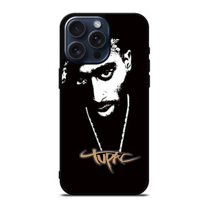 TUPAC SHAKUR ART iPhone 15 Pro Max Case