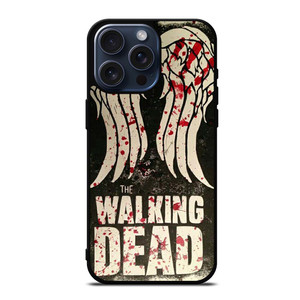 WALKING DEAD DARYL DIXON WINGS iPhone 15 Pro Max Case WALKING DEAD DARYL DIXON WINGS iPhone 15 Pro Max Case