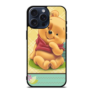 WINNIE THE POOH CUTE QUOTE iPhone 15 Pro Max Case WINNIE THE POOH CUTE QUOTE iPhone 15 Pro Max Case