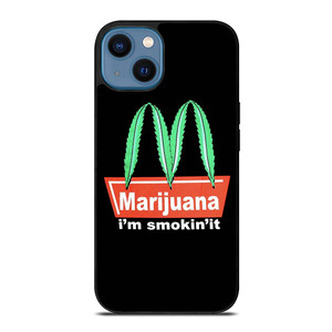 MARIJUANA X MCDONALD FUNNY iPhone 14 Case MARIJUANA X MCDONALD FUNNY iPhone 14 Case