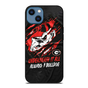 UGA GEORGIA BULLDOGS UNDERNEATH IT ALL iPhone 14 Case UGA GEORGIA BULLDOGS UNDERNEATH IT ALL iPhone 14 Case