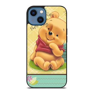 WINNIE THE POOH CUTE QUOTE iPhone 14 Case WINNIE THE POOH CUTE QUOTE iPhone 14 Case