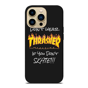 THRASHER SKATEBOARD QUOTES iPhone 14 Pro Max Case THRASHER SKATEBOARD QUOTES iPhone 14 Pro Max Case