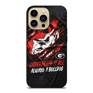 UGA GEORGIA BULLDOGS UNDERNEATH IT ALL iPhone 14 Pro Max Case