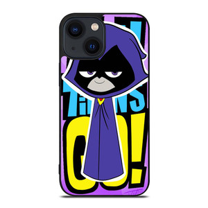 RAVEN TEEN TITANS GO iPhone 14 Plus Case RAVEN TEEN TITANS GO iPhone 14 Plus Case