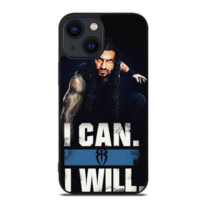 ROMAN REIGNS WWE QUOTES iPhone 14 Plus Case
