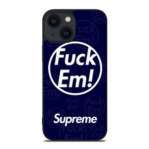 SUPREME FUCK EM BLUE iPhone 14 Plus Case