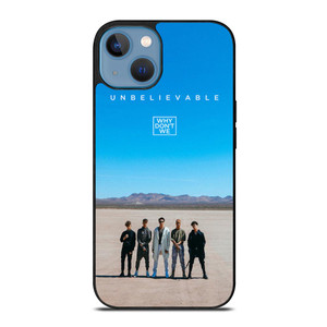 WHY DONT WE UNBELIEVEBLE iPhone 13 Case WHY DONT WE UNBELIEVEBLE iPhone 13 Case