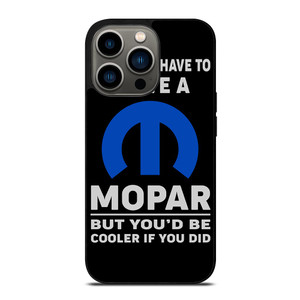 MOPAR AUTOMOBILE QUOTES iPhone 13 Pro Case MOPAR AUTOMOBILE QUOTES iPhone 13 Pro Case