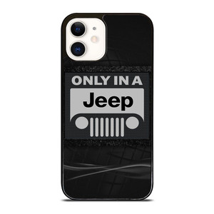 ONLY IN A JEEP iPhone 12 Case
