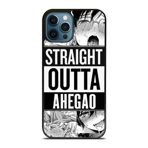 STRAIGHT OUTTA AHEGAO iPhone 12 Pro Max Case STRAIGHT OUTTA AHEGAO iPhone 12 Pro Max Case