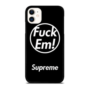 SUPREME FUCK EM BLACK iPhone 11 Case