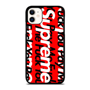 SUPREME PAY ME FUCK YOU iPhone 11 Case SUPREME PAY ME FUCK YOU iPhone 11 Case